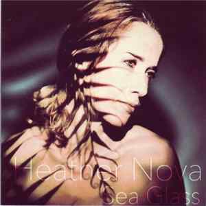 Heather Nova - Sea Glass FLAC