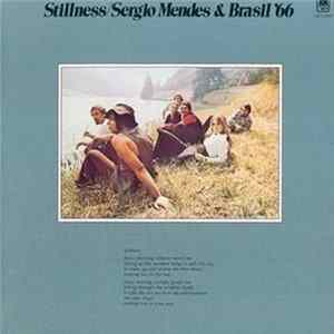 Sergio Mendes & Brasil '66 - Stillness FLAC