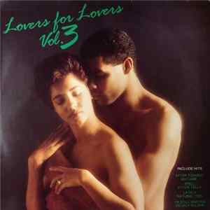 Various - Lovers For Lovers Vol. 3 FLAC