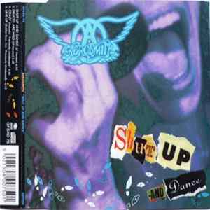 Aerosmith - Shut Up And Dance FLAC