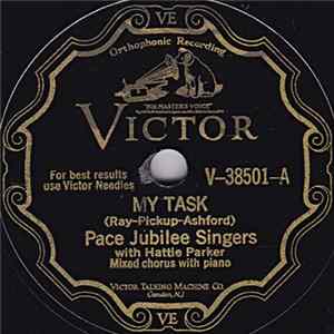 Pace Jubilee Singers With Hattie Parker - My Task /I've Done My Work FLAC