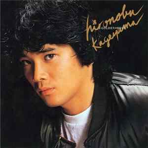 Hironobu Kageyama - Golden☆Best FLAC
