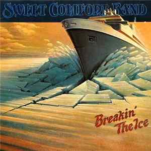 Sweet Comfort Band - Breakin' The Ice FLAC