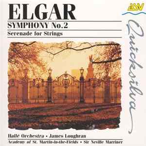 Elgar, Hallé Orchestra, James Loughran, The Academy Of St. Martin-in-the-Fields, Sir Neville Marriner - Symphony No. 2, Serenade For Strings FLAC