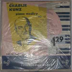 Charlie Kunz - Piano Medley No.17 FLAC