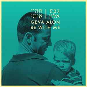 Geva Alon - Be With Me FLAC