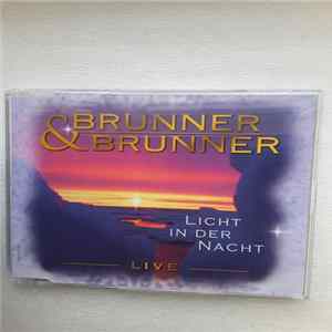 Brunner & Brunner - Licht In Der Nacht (Live) FLAC