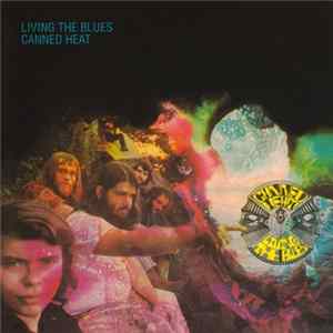 Canned Heat - Living The Blues FLAC