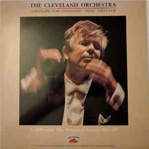 The Cleveland Orchestra - Celebrating The Inaugural Season 1984-85 FLAC
