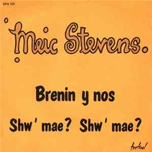 Meic Stevens - Brenin Y Nos / Shw' Mae? Shw' Mae? FLAC