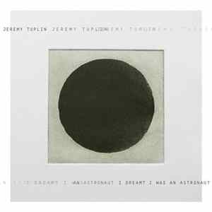 Jeremy Tuplin - I Dreamt I Was An Astronaut FLAC