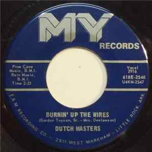 Dutch Masters - Burnin' Up The Wires / Way-Down Feelin' FLAC