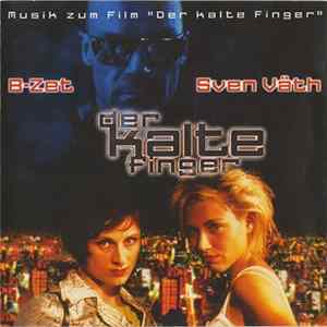 B-Zet & Sven Väth - Der Kalte Finger FLAC