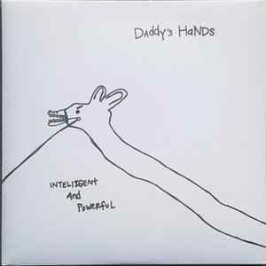 Daddy's Hands - Intelligent And Powerful FLAC
