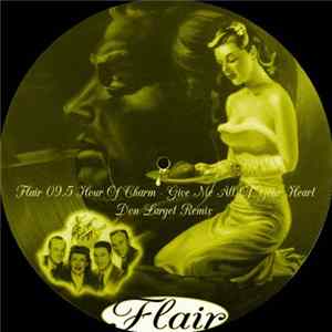Hour Of Charm - Give Me All Of Your Heart (Don Larget Remix) FLAC