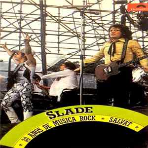 Slade - 30 Años De Musica Rock - Salvat FLAC