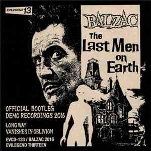 Balzac - The Last Men On Earth Official Bootleg Demo Recordings 2016 FLAC