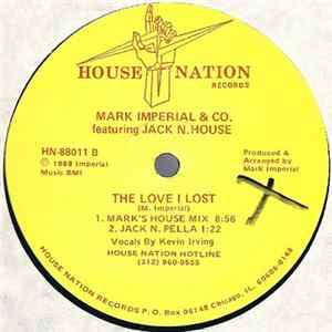 Mark Imperial & Co. Featuring Jack N. House - The Love I Lost FLAC