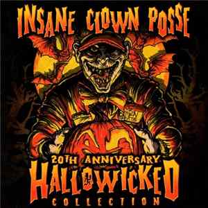 Insane Clown Posse - 20th Anniversary Hallowicked Collection FLAC