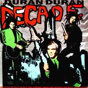 Duran Duran - Decade FLAC