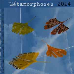 Various - Métamorphoses 2014 8e Concours Biennal De Composition Acousmatique FLAC