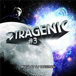 DJ Yoshinori - Tragenic #3 FLAC