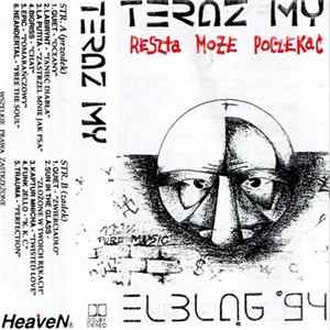 Various - Teraz My Reszta Może Poczekać Elbląg '94 FLAC