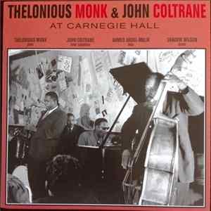 Thelonious Monk & John Coltrane - At Carnegie Hall FLAC