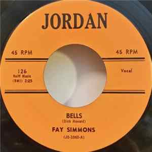 Fay Simmons - Bells / Where Is My Love FLAC