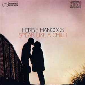 Herbie Hancock - Speak Like A Child FLAC