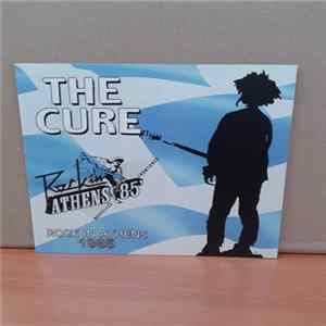 The Cure - Rock In Athens 1985 FLAC