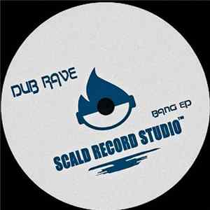 Dub Rave - Bang! EP FLAC