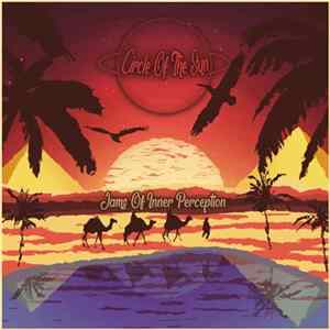 Circle Of The Sun - Jams Of Inner Perception FLAC
