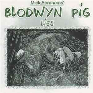 Mick Abrahams' Blodwyn Pig - Lies FLAC