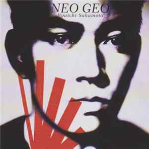 Ryuichi Sakamoto - Neo Geo FLAC