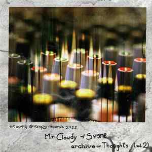 Mr. Cloudy With Syene - Archive Of Thoughts (Vol. 2) FLAC