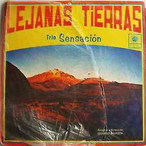 Trio Sensación - Lejanas Tierras FLAC