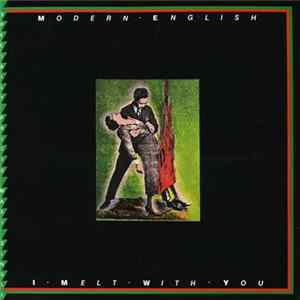Modern English - I Melt With You FLAC