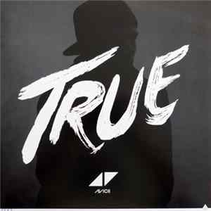 Avicii - True FLAC