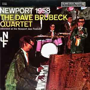 The Dave Brubeck Quartet - Newport 1958 FLAC