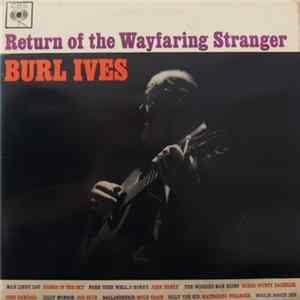 Burl Ives - Return Of The Wayfaring Stranger FLAC