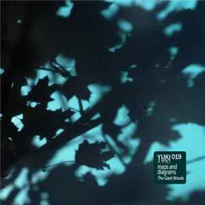 Maps And Diagrams - The Giant Woods FLAC
