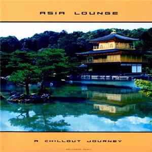 Various - Asia Lounge - A Chillout Journey FLAC