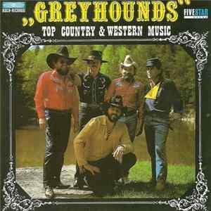 Greyhounds - Top Country & Western Music FLAC