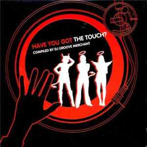 Various - Have You Got The Touch? FLAC