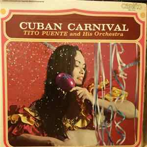 Tito Puente And His Orchestra - Cuban Carnival FLAC