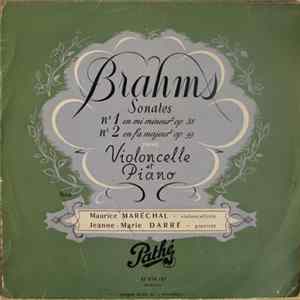 Brahms / Maurice Maréchal, Jeanne-Marie Darré - Sonates Pour Violoncelle Et Piano FLAC