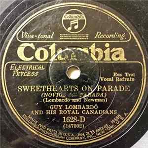 Guy Lombardo And His Royal Canadians - Sweethearts On Parade / That's How I Feel About You FLAC