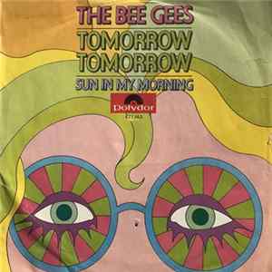 The Bee Gees - Tomorrow Tomorrow / Sun In My Morning FLAC
