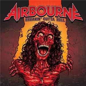 Airbourne - Breakin' Outta Hell FLAC